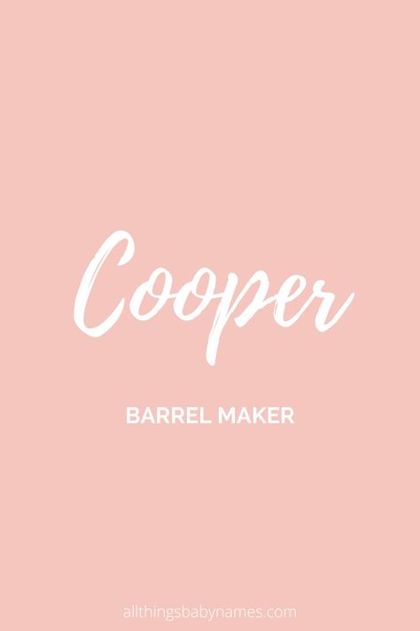 Cooper name meaning, origin and more. View our database of thousands of baby names and curated name lists to help you find the perfect name for your baby. Cooper Name Tattoo, Cooper Name, Last Name Meaning, Best Girl Names, Boy Middle Names, Exotic Names, Baby Name Meaning, Unisex Name, Middle English