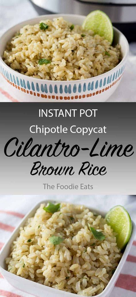 This Instant Pot rice is about as close to a Chipotle copycat cilantro lime rice as you can get. And trust us, we have eaten A LOT of Chipotle! Instant Pot Cilantro Lime Rice - Chipotle Copycat #copycatrecipe #chipotle #chipotlecopycat #instantpotrice #instantpotchipotle #glutenfree @thefoodieeats Copycat Cilantro Lime Rice, Instant Pot Cilantro Lime Rice, Lime Brown Rice, Cilantro Lime Brown Rice, Chipotle Copycat Recipes, Rice Instant Pot, Chipotle Copycat, Instant Pot Rice, Chipotle Recipes