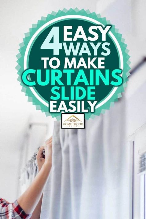 4 Easy Ways To Make Curtains Slide Easily - Home Decor Bliss Slider Curtains, Door Curtains Kitchen, Wooden Curtain Rods, Windows Curtains, Make Curtains, Hanging Curtain Rods, Sliding Curtains, Painted Curtains, Curtain Rings With Clips