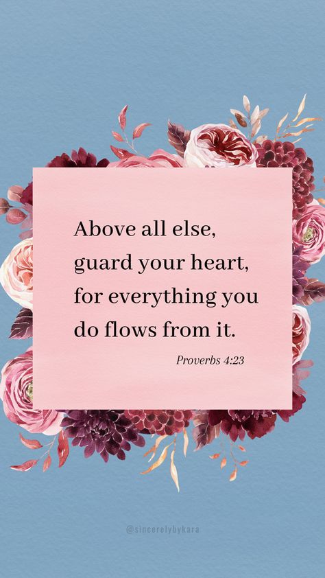 Proverbs 23:24, Proverbs 4 23 Wallpaper, Proverbs 24:3-4, Proverbs 4:23-27, Short Bible Quotes, Proverbs 4:25-27, Proverbs 4:23, Proverbs 16 3, Proverbs 11