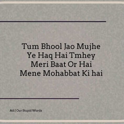 Adhuri Mohabbat Shayari, Mohabbat Quotes, Mohabbat Shayari, Book Dedication, Romantic Poetry Quotes, One Liner Quotes, Shyari Quotes, Love Life Quotes, Romantic Poetry