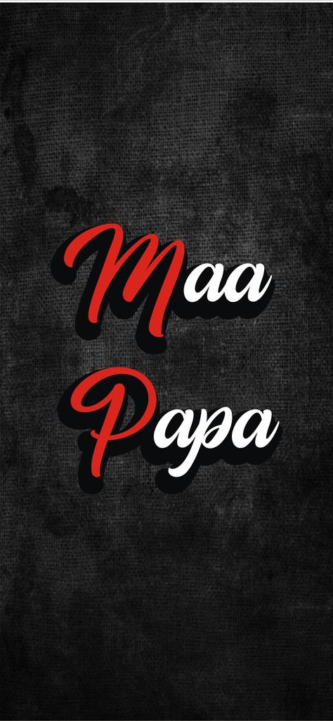 Papa Name Wallpaper, Papa Name Dp, Maa Papa Dp, Maa Papa Wallpaper, Mom Dad Wallpaper Hd, Papa Wallpapers, Mom Dad Images, Mom Dad Wallpaper, New Love Pic