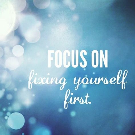 Focus on fixing yourself first life quotes quotes quote life truth tumblr life lessons inspiration fix yourself Fixing Yourself, Focusing On Yourself Quotes, Determination Quotes Inspiration, Quotes For Myself, Looking For Love Quotes, Determination Quotes, Marriage Is Hard, Check Yourself, Focus Quotes