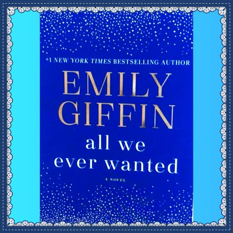 Emily Griffin, Emily Giffin, Contemporary Novels, Riveting, Book Publishing, Bestselling Author, Literacy, Book Worth Reading, Worth Reading