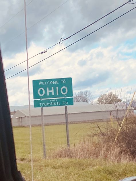 Ohio State Aesthetic, Only In Your State Ohio, Ohio State Welcome Sign, Welcome To Ohio, Ohio Aesthetic, Ohio State College, Twisted Hate, Mood 2024, State Of Ohio