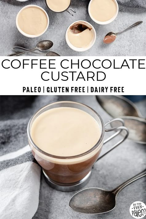 Chocolate Custard Recipe, Paleo Chocolate Recipes, Dairy Free Desserts, Dairy Free Coffee, Healthy Chocolate Recipes, Custard Recipe, Baked Custard, Grain Free Desserts, Chocolate Custard