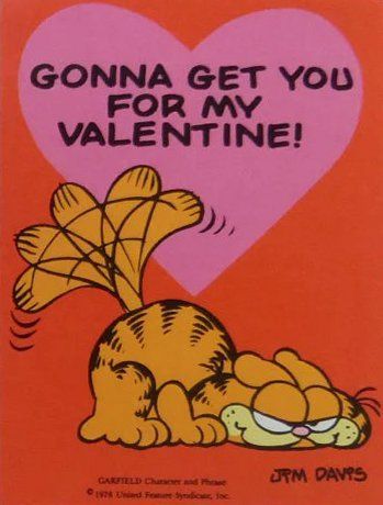 Silly Orange Cat, Garfield Pictures, Garfield Images, Garfield Cat, Garfield Comics, Garfield And Odie, Pete The Cat, Fat Cat, Valentines Day Cards