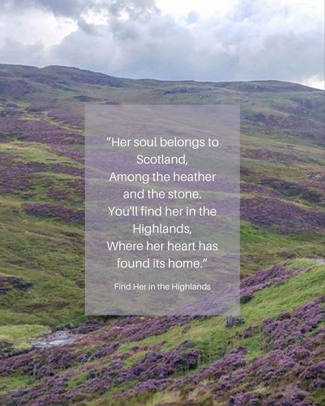 Find Her in the Highlands on Instagram: “I wrote these words a couple years ago and they still ring true. I’m Looking forward to some very off the beaten path Scottish adventures…” Scotland Quotes, Scottish Aesthetic, Scottish Quotes, Painting Mood, State Of Maine, Bonnie Scotland, Scottish Culture, Outlander Book, Dark Heart