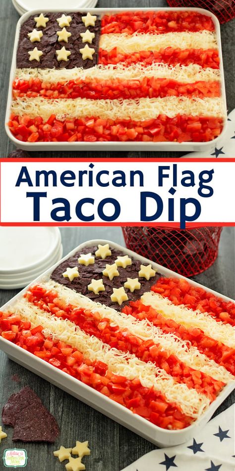 Seven Layer Taco Dip, Homemade French Onion Dip, Memorial Day Foods, Layered Taco Dip, Taco Dip Recipe, Seven Layer Dip, Patriotic Desserts, July Recipes, Taco Dip