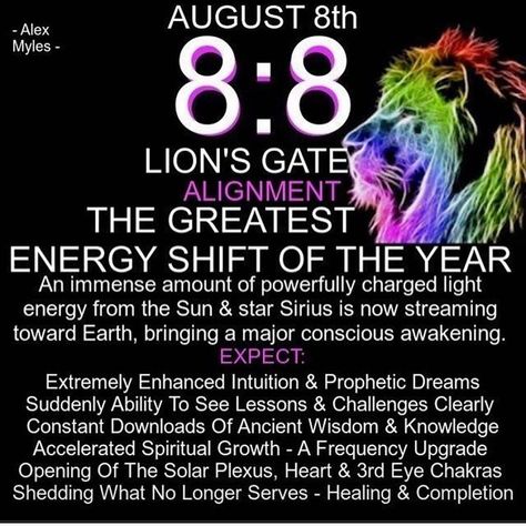 Moonlight Energy Healing on Instagram: “#august #8 #88 #lionsgate #lionsgateportal RP @alex.myles” Lionsgate Portal, Energy Shift, Lions Gate, Female Power, Light Energy, August 8, Spiritual Wisdom, Ancient Wisdom, Spiritual Healing