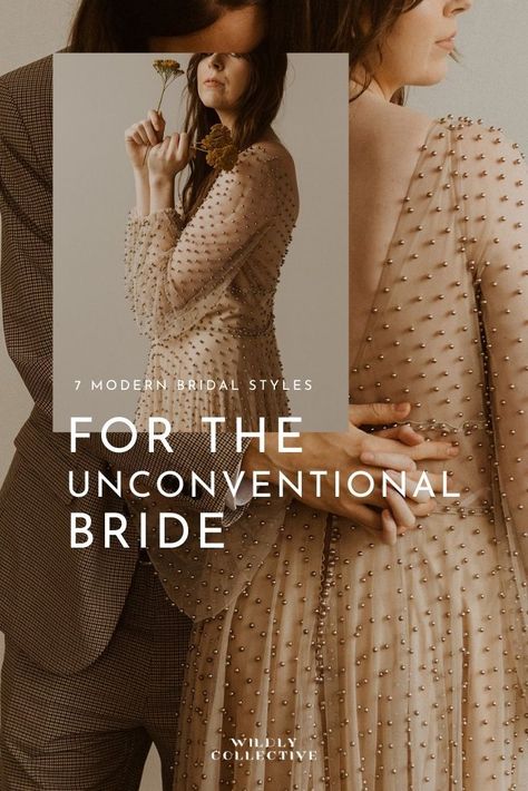 Seven Modern Bridal Styles | Unique Wedding Gowns for the Modern Bride | Top 2022 Bridal Dress Styles | Best Wedding Dresses of the Season | Romantic and Timeless Wedding Gown Styles for the Nontraditional Bride | Wildly Collective Bridal Dress Styles, Timeless Wedding Gown, Nontraditional Bride, Unconventional Bride, Nontraditional Wedding Dress, Bride Top, Unique Wedding Gowns, Modern Wedding Gown, Unconventional Wedding Dress