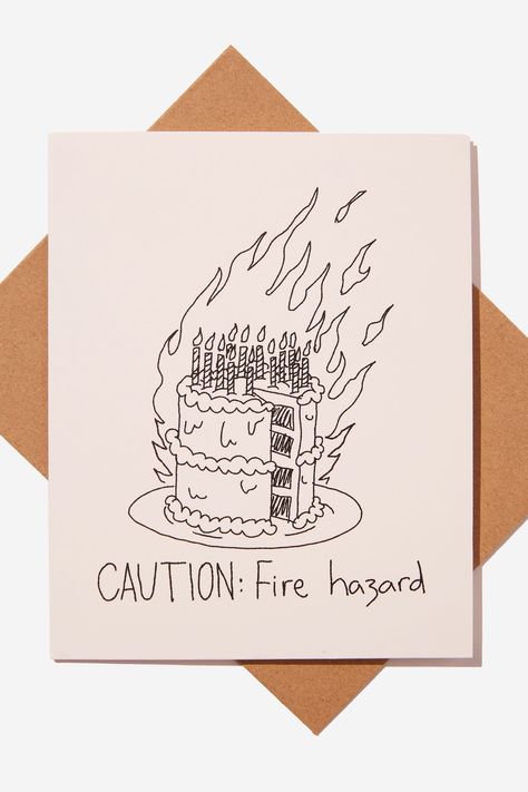 Typo - Funny Birthday Card - Caution fire hazard candles Fire Hazard Birthday Card, Dad Card Ideas Birthday, Fun Bday Cards, Homemade Cards For Men Birthdays, Quirky Birthday Cards, Funny Birthday Drawings, Thank You Cards Funny, Funny Watercolor Birthday Cards, Funny Diy Cards