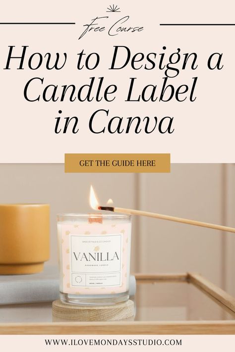 free canva course for small businesses and beginners Free Candle Labels, Essential Oil Candle Recipes, Candle Making Recipes, Diy Candle Labels, Candle Labels Design, Custom Candle Labels, Doctor Graduation Gift, Candle Label Template, Projects Design