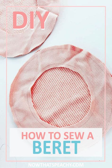 Diy Beret Hat Sewing Patterns, How To Sew A Beret, Hat Diy Sewing, Free Beret Pattern, Easy Hats To Make, Beret Diy Pattern, Sew Hat Pattern Free, Doll Beret Pattern, Beret Sewing Pattern Free