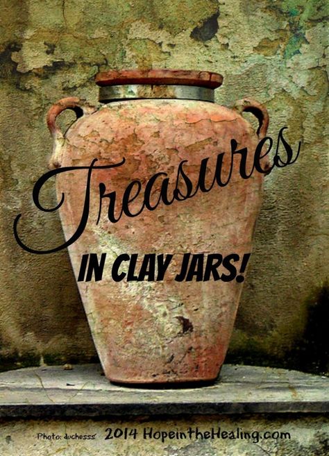 Where does Jesus place His most valuable treasure? Click on the picture...twice...and see! HopeintheHealing.com Treasure In Jars Of Clay, Bible Verse Crafts, Jars Of Clay, Big Jars, Clay Jars, Whale Crafts, Clay Jar, Gods Hand, Great Power