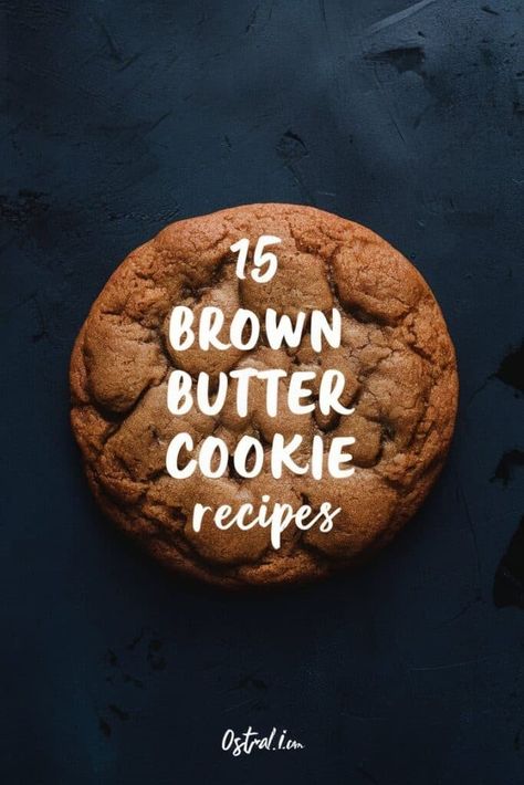 15 Brown Butter Cookie Recipes to Bake Today Brown Butter Butterscotch Cookies, Brown Butter Sea Salt Cookies, Easy Brown Butter Cookies, Brown Butter Oatmeal Raisin Cookies, Brown Butter Espresso Cookies, Browned Butter Cookie Recipes, Brown Butter Cookies Recipe, Recipes Using Cookie Butter, Brown Butter Cookie Recipes