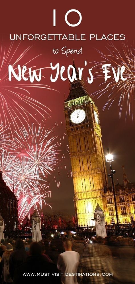 10 Unforgettable Places in the World to Spend New Year's Eve - Must Visit Destinations New Years Eve 2023, New Years Eve Events, New Year 2017, Adventure Bucket List, Places In The World, Romantic Places, New Year Holidays, Romantic Travel, Culture Travel