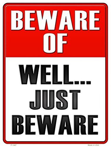 Smart Blonde Well Just Beware Metal Novelty Parking Sign P-1447 Beware Of Well Just Beware, No Whining Sign, Beware Of Wigglebutts Sign, Dimples Quotes, Beware Dog Signs, Beware Sign, Beware Of Cat Sign, Personalized License Plates, Parking Signs