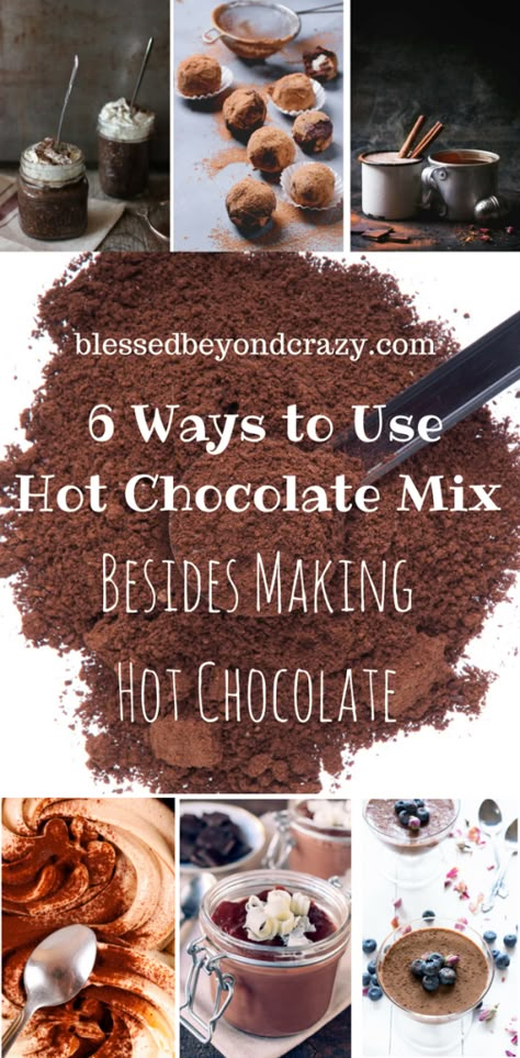 6 Ways to Use Hot Chocolate Mix -- Besides Making Hot Chocolate. Time to get creative with these super EASY, NO-Bake ideas! #blessedbeyondcrazy #hotchocolate #hotcocoa #chocolate Making Hot Chocolate, Hot Chocolate Desserts, Hot Chocolate Mix Recipe, Bake Ideas, Chocolate Pack, Cocoa Recipes, Creative Baking, Meatless Main Dishes, Chocolate Powder