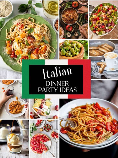 Italian Food Party Ideas Dinners, Italian Themed Dinner Party Food, Italian Inspired Dinner Party, Italian Style Dinner Party, Italian Dinner Menu Ideas, Italian Feast Menu Dinner Parties, Pasta Dinner Party Menu Ideas, Spanish Themed Dinner Party, Italian Menu Ideas Dinner Parties