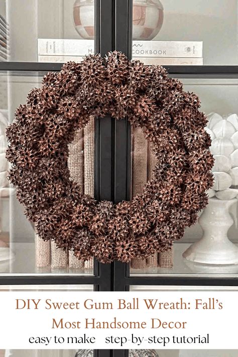 Transitional Home Decor Ideas, Upscale Decor, Timeless Interior Design, Sweet Gum, Ball Wreath, Transitional Home Decor, Timeless Interior, Transitional Home, Neutral Home Decor