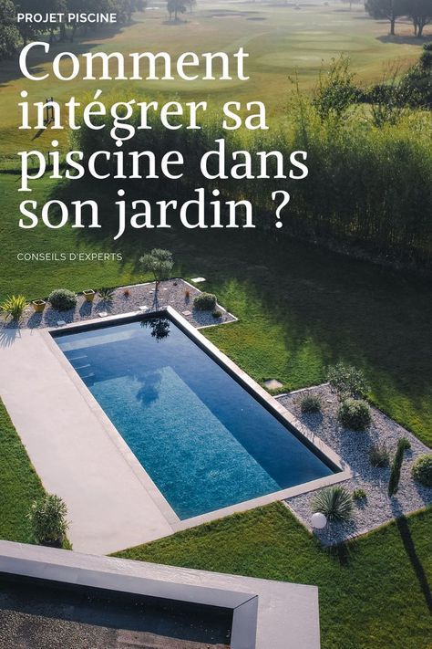 Comment intégrer sa piscine dans son jardin ? Swimming Pool Landscaping, Pool Landscaping, Pool House, Future House, Landscape Design, Swimming Pools, Around The Worlds, New Homes, Villa