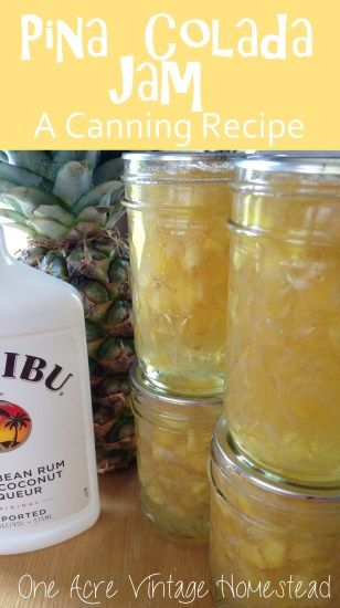 Vintage Homestead, Water Bath Canning Recipes, Canning Jam Recipes, Pina Colada Recipe, Pineapple Jam, Canning Recipe, Jam Recipes Homemade, Canning Jam, Vintage Pumpkin