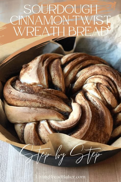 Sourdough Cinnamon Twist Wreath Bread - Living Bread Baker Sourdough Bread Toppings Ideas, Sourdough Tools, Sourdough Cinnamon Bread, Wreath Bread, Bread Wreath, Bread Christmas, Cinnamon Twist, Everything Sourdough, Using Sourdough Starter