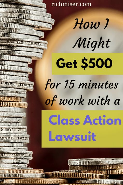 How I Might Get $500 For 15 Minutes of Work With A Class Action Suit Finance Lessons, Personal Finance Lessons, Stocks And Bonds, Class Action Lawsuits, Ways To Get Money, Get Money, Finance Advice, Money Challenge, Money Saving Challenge