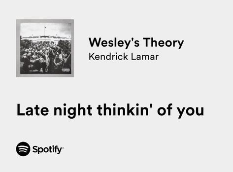 Wesleys Theory, Kendrick Lamar Lyrics, Therapy Music, Real Lyrics, Songs That Describe Me, Rap Lyrics Quotes, Meaningful Lyrics, Song Suggestions, Song Recommendations