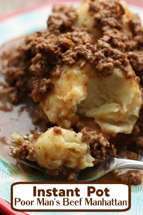 Ground Beef And Gravy, Beef Manhattan, Beef And Gravy, Hot Beef Sandwiches, Sauce Cheddar, Beef Gravy, Poor Man, Ground Beef Casserole, Instant Pot Dinner Recipes