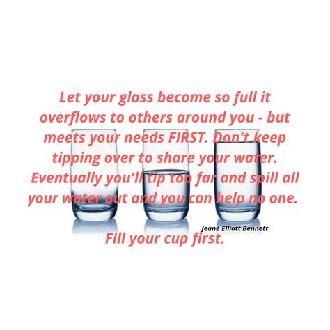 Filling Your Cup Quote, Fill Your Cup First, Fill Your Cup, Lifestyle Quotes, Morning Affirmations, Poem Quotes, Spiritual Life, Psych, Food For Thought