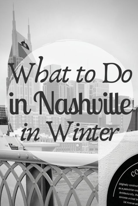 Nashville Outfits January, Nashville January Outfit, Nashville Winter Activities, Nashville In January Outfits, What To Wear In Nashville In February, Nashville At Christmas Time, Nashville Christmas Things To Do In, Nashville Tennessee Winter, Winter In Nashville Outfits