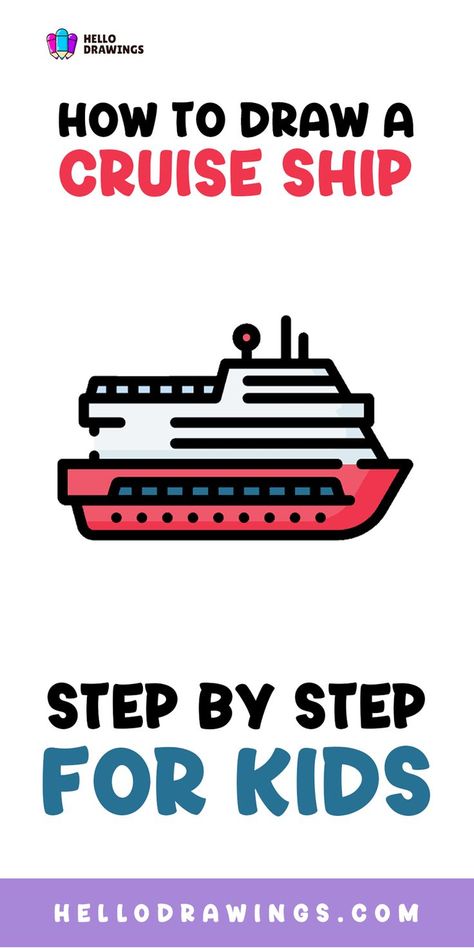 How to Draw a Cruise Ship | Step by Step Guide for Kids How To Draw A Cruise Ship, Vehicle Drawing, Art Of Drawing, Directed Drawing, Watercraft, Drawing Tutorials, Step By Step Guide, Water Crafts, Cruise Ship