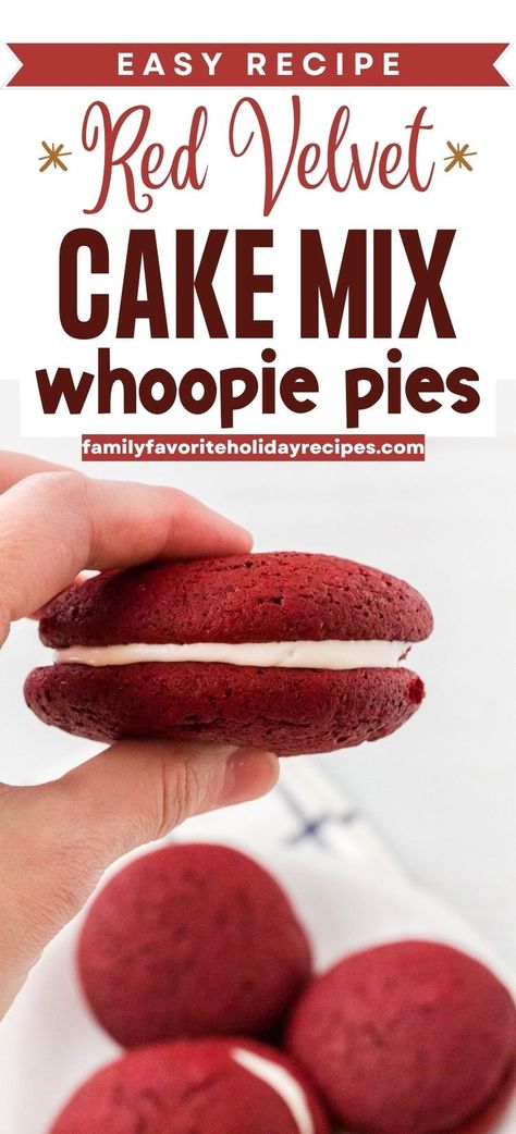 Easy Red Velvet Whoopie Pies (Made with Cake Mix) - Family Favorite Holiday Recipes Red Velvet Cake Mix Recipes, Cake Mix Whoopie Pies, Easy Red Velvet Cake, Cranberry Orange Cookies, Easy Red Velvet, Red Velvet Whoopie Pies, Whoopie Pie Recipe, Best Christmas Desserts, Red Velvet Cake Mix