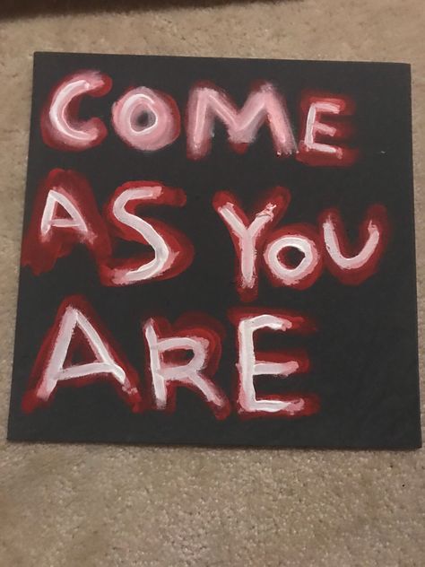 "This is inspired by the song \"come as you are\" by nirvana and it's made from acrylic paint and packaged with care and bubble wrap for ensured safety during shipping!" Neon Sign Painting, Nirvana Painting, Red Neon Sign, Neon Rouge, Red Artwork, Moonlight Painting, Canvas Art Quotes, Red Neon, Cute Sewing Projects