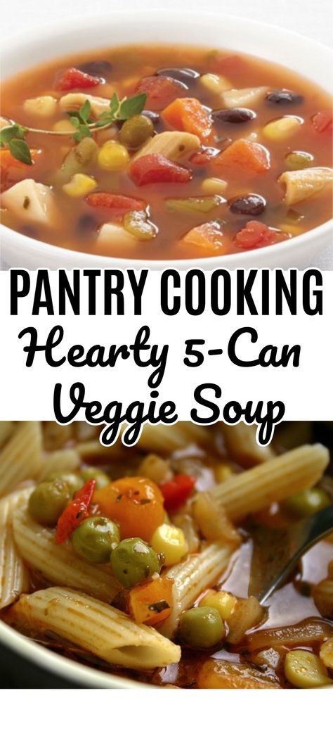 5 Can Soup Recipe, Seven Can Soup, Easy Veggie Soup, Can Soup Recipe, Veggie Soup Recipe, Vegetarian Vegetable Soup, Pantry Cooking, Veggie Soup Recipes, Crock Pot Vegetables