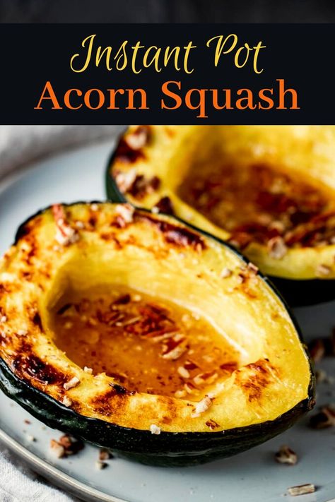 Instant Pot Acorn Squash, Instant Pot Veggies, Winter Squash Recipes, Acorn Squash Recipes, Pumpkin Seed Recipes, Fall Comfort Food, Roasted Pumpkin Seeds, Healthy Instant Pot Recipes, Easy Instant Pot Recipes