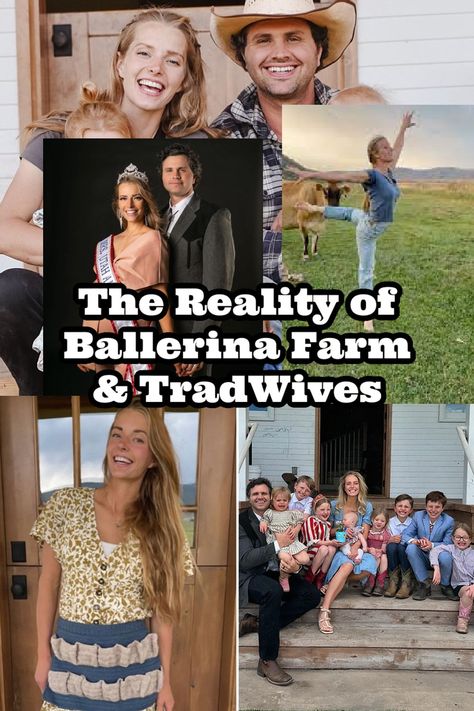 Deep Dive into Ballerina Farm | Tradwife Life is Fake | Women’s Intuition | Tradwife vs Modern Woman | Everyday Starlet Ballerina Farms, Female Intuition, Fake Women, Coercive Control, Ballerina Farm, Masculine Feminine, Breast Health, Masculine Energy, The Times