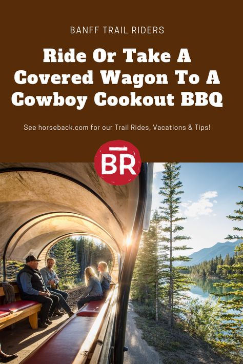 We know that you want to make the most of your precious vacation time, and agreeing on what to eat for dinner isn’t always the easiest part of your holiday. So, why not combine both and add a little fun to it? If there are two things we know best, it’s horseback riding in Banff and a good old-fashioned cowboy bbq – at Banff Trail Riders, we’ve combined both in a family friendly experience known as the Cowboy Cookout. Banff Horseback Riding, What To Eat For Dinner, September Themes, Covered Wagon, The Cowboy, Canadian Rockies, Trail Riding, Banff National Park, What To Eat