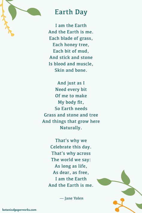 A collection of environment-themed poems to share with friends, read at Earth Day events, or print out for personal keepsake. Earth Day by Jane Yolen. Poems About Environment, Poem On Earth Day In English, Short Poem On Mother, Mother Earth Poem, Poem On Environment, Earth Day Poems, Earth Day Slogans, Water Poems, Earth Poems