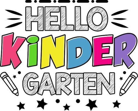 Welcome Children To School, Kindergarten Signage Design, Bye Kindergarten Hello First Grade, Logo Kindergarden Graphic Design, Leaflet Template, Kids Going To School, Hello Kindergarten, Poster School, Vector Poster