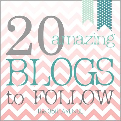 20 AMAZING Blogs Everyone should follow by the36thavenue.com