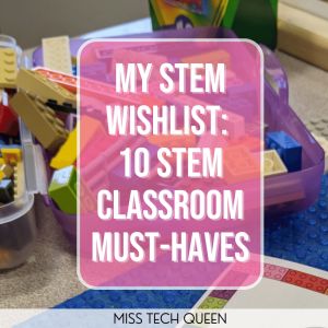 10 Must-Have STEM Classroom Supplies - Miss Tech Queen Stem Curriculum Elementary, Stem Room Ideas, Elementary Stem Classroom Decor, Stem Lab Elementary School, Steam Classroom Setup, Stem Toys For Elementary, Stem Makerspace Ideas, Stem Lab Design Classroom, Steam Classroom Decor