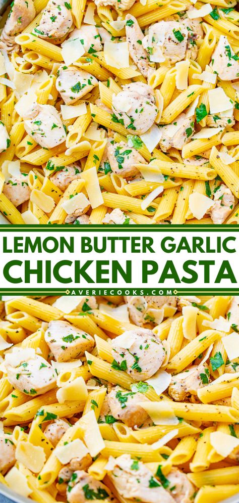 Lemon Butter Garlic Chicken Pasta - Averie Cooks Simple Chicken Pasta Recipes Easy Meals, Chicken Pasta Recipes Olive Oil, Simple Chicken Pasta Recipes, Lemon Butter Garlic Chicken, Grilled Chicken Pasta Recipes, Chicken Lemon Pasta, Simple Chicken Pasta, Lemon Butter Chicken Pasta, Parmesan Garlic Chicken Pasta