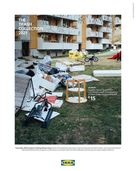 Campaign of the Week: Ikea Trash Collection | Contagious Ikea Trash, Ikea Ad, Fold Out Chair, Campaign Furniture, Furniture Ads, Cannes Lions, Second Hand Furniture, Brand Development, Good Credit