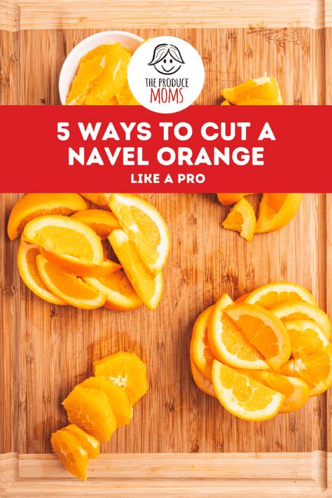 How To Slice Oranges For Fruit Tray, How To Serve Oranges, How To Cut Orange Slices, Navel Orange Recipes, Fruit Hacks, Sports Snacks, Spreads And Dips, Citrus Recipes, Drink Garnishing