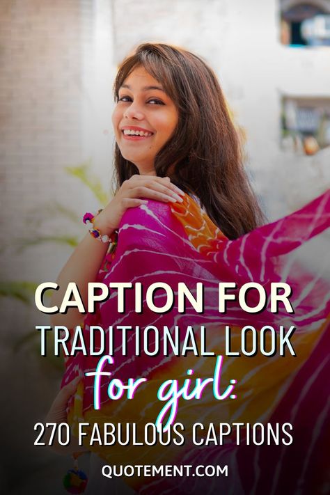 Are you searching for a perfect caption for traditional look for girl? These are the most amazing fashion captions for ethnic outfits! Short Caption For Traditional Look, Captions For Lehenga Pictures, Indian Traditional Captions For Instagram, Ethnic Wear Quotes, Traditional Dresses Captions, Traditional Dress Quotes, Lehenga Captions For Instagram, Outfit Captions, Fashion Captions