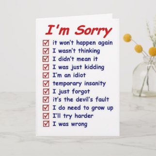 Sorry Ideas, Im Sorry Gifts, Apology Cards, Im Sorry Cards, Sorry Quotes, Sorry Gifts, Saying Sorry, Im Sorry, Cute Texts