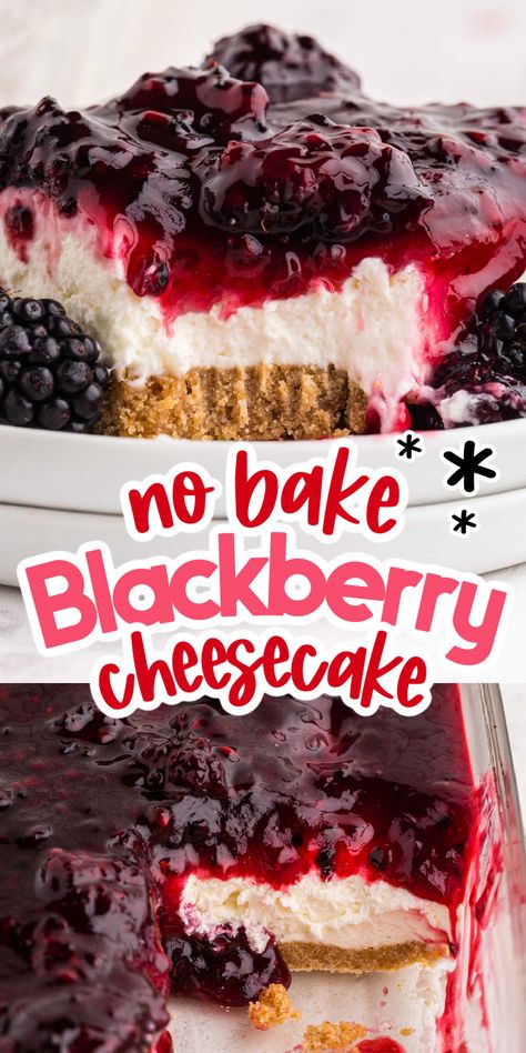 Summer Food Dessert, Blackberry Cheesecake Topping, Fruit No Bake Cheesecake, Best Cream Cheese Desserts, Cream Cheese Berry Dessert, Blackberry Pretzel Dessert, No Bake Fruit Cheesecake, Desserts With Blackberries, Blackberry Cheesecake Brownies